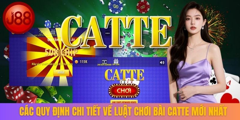Các quy định chi tiết về luật chơi bài Catte mới nhất