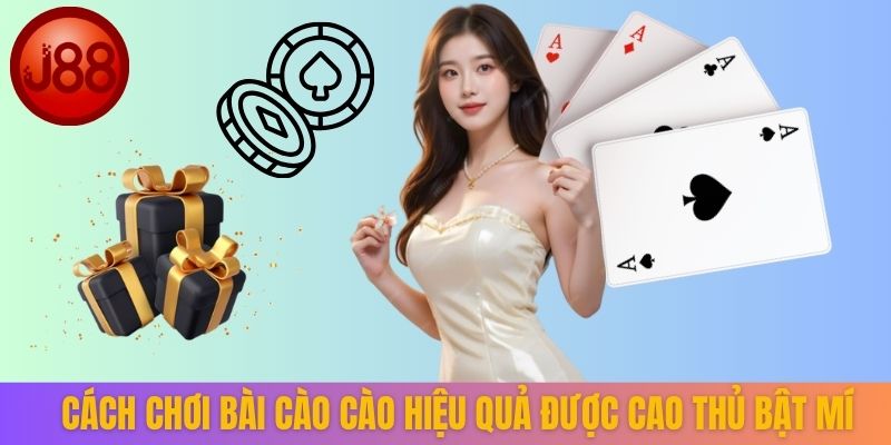 Cách chơi bài cào cào hiệu quả được cao thủ bật mí