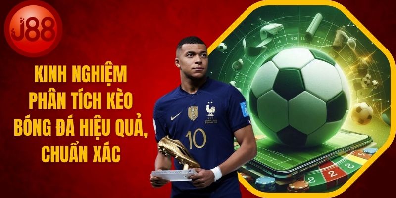 Phân Tích Kèo Bóng Đá Hiệu Quả Nhất