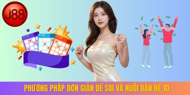 Phương pháp đơn giản để soi và nuôi dàn đề 10
