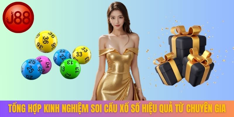 Tổng hợp kinh nghiệm soi cầu xổ số hiệu quả từ chuyên gia